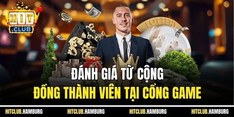 Đánh giá từ cộng đồng thành viên tại cổng game